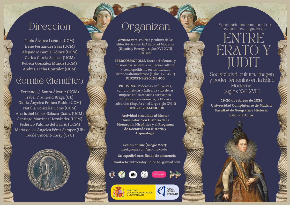 PICUVIMU's tweet image. En colaboración con @ibercosmopolis, tenemos el placer de presentar el programa del I Seminario Internacional de Jóvenes Investigadores "Entre Érato y Judit. Sociabilidad, cultura, imagen y poder femenino en la Edad Moderna", que tendrá lugar los días 19 y 20 de febrero en la UCM