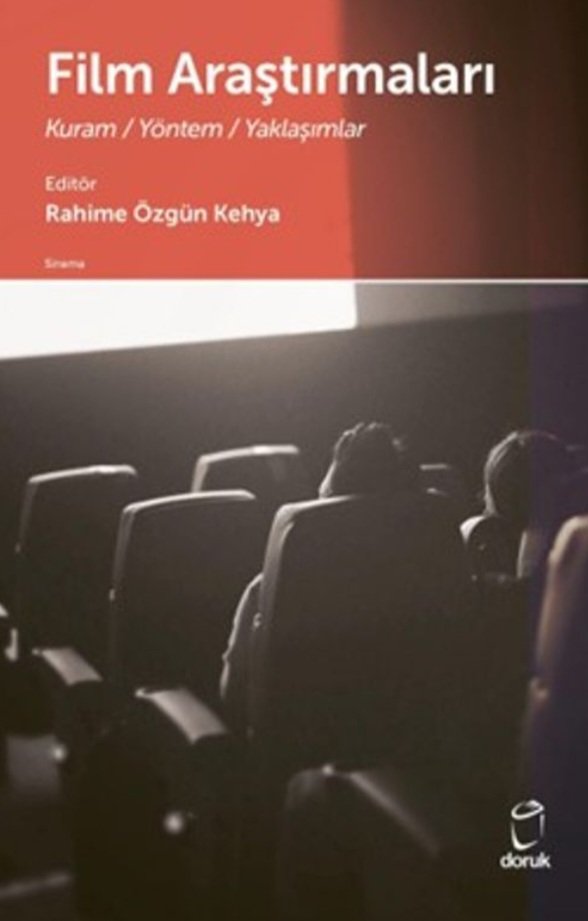 Benim de naçizane "Marksist ve İdeolojik Film Analizi" bölümüyle katkı sunmaya çalıştığım "Film Araştırmaları: Kuram - Yöntem - Yaklaşımlar" adlı kitap Doruk Yayınları'ndan çıkmıştır. İlgililere duyurulur.