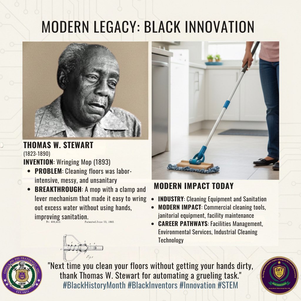 Day 6 of our Black History Month series highlighting Black innovation that still moves the world forward. Thomas W. Stewart improved the mop, helping make sanitation faster and more effective. His impact is still seen in homes, hospitals, and workplaces today.
#BHM #STEM