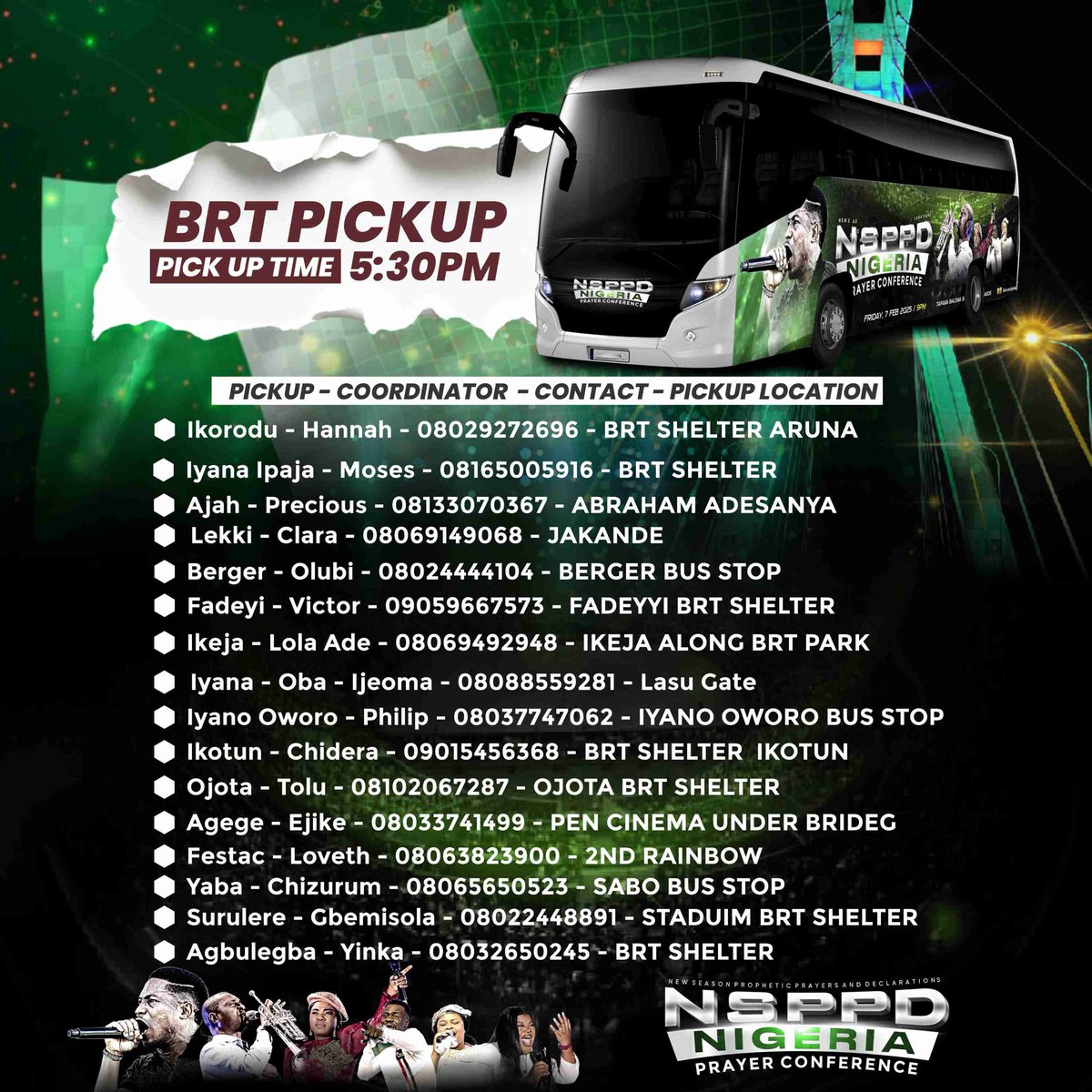 BRT PICKUP LOCATIONS TO THE NSPPD NIGERIA PRAYER CONFERENCE 2026🇳🇬🇳🇬🇳🇬👏🏻👏🏻💥🔥🔥🔥

TBS is filling up for JESUS and there’s absolutely nowhere else you should be tonight 👏🏻👏🏻🔥🔥🔥🔥

Be there! Be ready! What God Cannot Do Does Not Exist👏🏻🔥

#NSPPDNigeria
#PastorJerryInLagos