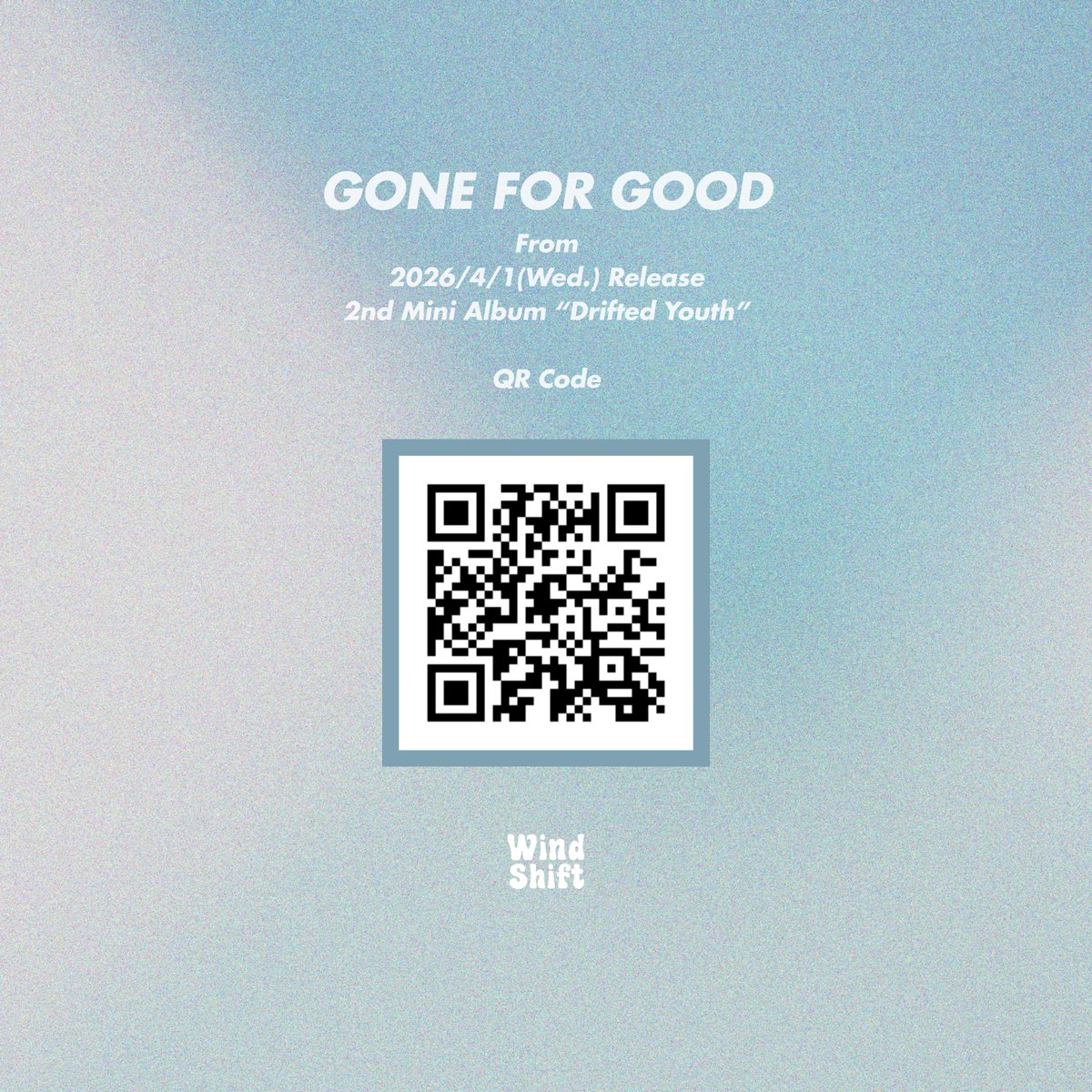 windshift_jp's tweet image. 🌪️News🌪️

2/13(Fri.)のライブより4/1(Wed.)リリースの2nd Mini Album “Drifted Youth”からGone For Goodの音源のQRコード配布決定🔥🔥🔥

是非ゲットしに遊びに来てください🙌

※画像はサンプルになります。