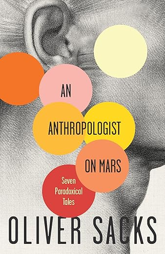 kpkelly's tweet image. 79 An Anthropologist on Mars, 1996 by Oliver Sacks 
Disabilities can be a revelation to a new previously unknown world. #ReadandGrow