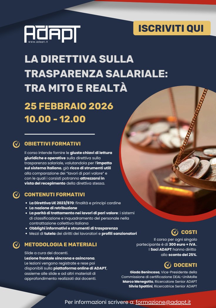 Ps. E c’è ancora tempo per iscriversi al corso di formazione "“La direttiva sulla trasparenza salariale: tra mito e realtà”" che si terrà il 25 febbraio
🔎adaptuniversitypress.it/prodotto/la-di…
<a href="/BenincasaGiada/">Giada Benincasa</a> <a href="/SilviaSpattini/">Silvia Spattini</a> <a href="/MarcoMenegotto/">Marco Menegotto</a>