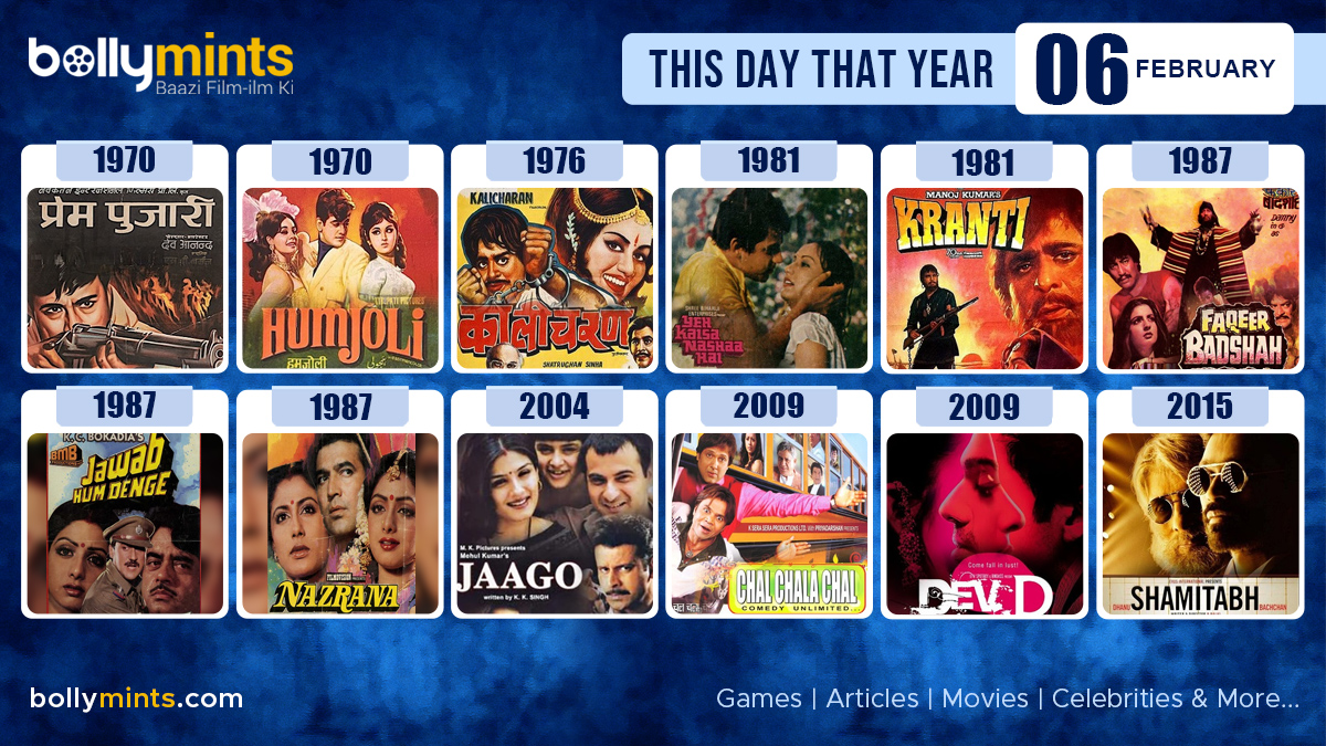 BollyMints's tweet photo. Here are the few #BollywoodMovies released on this day. Stay tuned at https://t.co/ohKmuyq9N0 for more #updates #ThisDayThatYear #6February #PremPujari #Humjoli #Kalicharan #YehKaisaNashaHai #Kranti #FaqeerBadshah #JawabHumDenge #Nazrana #Jaago #ChalChalaChal #DevD #Shamitabh https://t.co/BdCnjGmhdT
