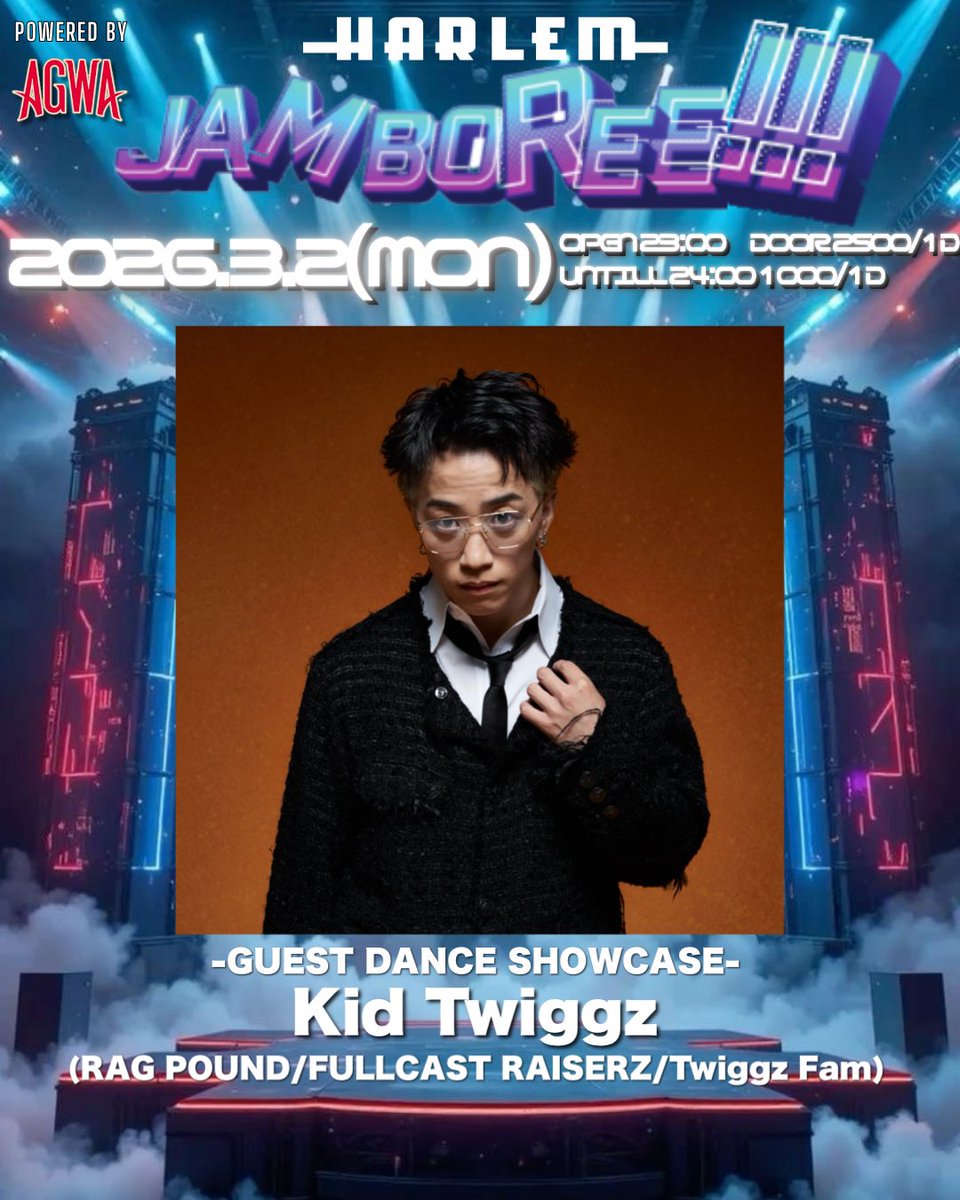 blackcloud_2015's tweet photo. 2026.3.2.(Mon)
 @ club HARLEM
JAMBOREE!!!
OPEN 23:00 CLOSE 05:00
DOOR ¥2500/1d ADV ¥2000/1d

-GUEST DANCE SHOECASE-
Kid Twiggz

@KidTwiggz 
@_ragpound_ 
@fullcastraiserz 

詳細はこちら！

https://t.co/bq20BcYX4F https://t.co/R8Mp65QUqd
