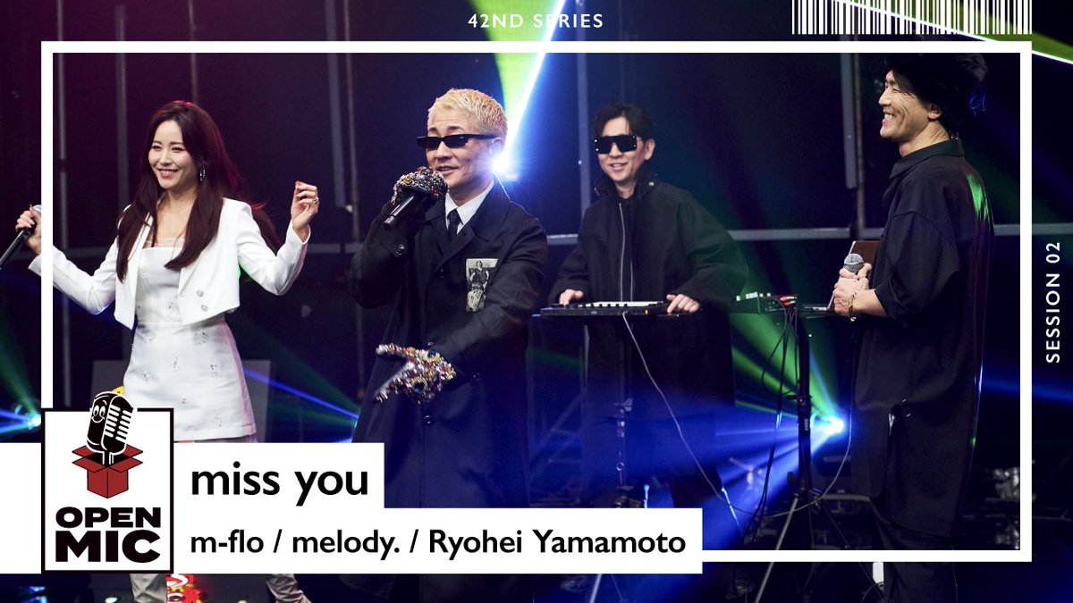 mflo_official's tweet image. Happy Friday ♡ Volume 2

[miss you]
m-flo loves melody. &amp;amp; Ryohei Yamamoto

OPEN MIC by JIM BEAM 🎤
youtu.be/Zzw6OsMoVYo?si…

#mflo #missyou 

@VERBAL_AMBUSH 
@takudj