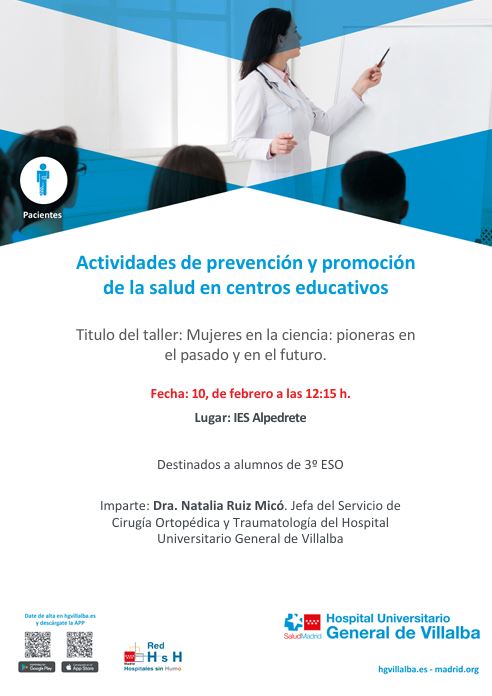 #Agenda 📆 El martes 10 de febrero celebraremos en el <a href="/iesalpedrete/">IES Alpedrete</a> el taller "Mujeres en la ciencia: pioneras en el pasado y en el futuro", que será impartido por la Dra. Natalia Ruiz Micó, jefa de nuestro Servicio de Cirugía Ortopédica y Traumatología