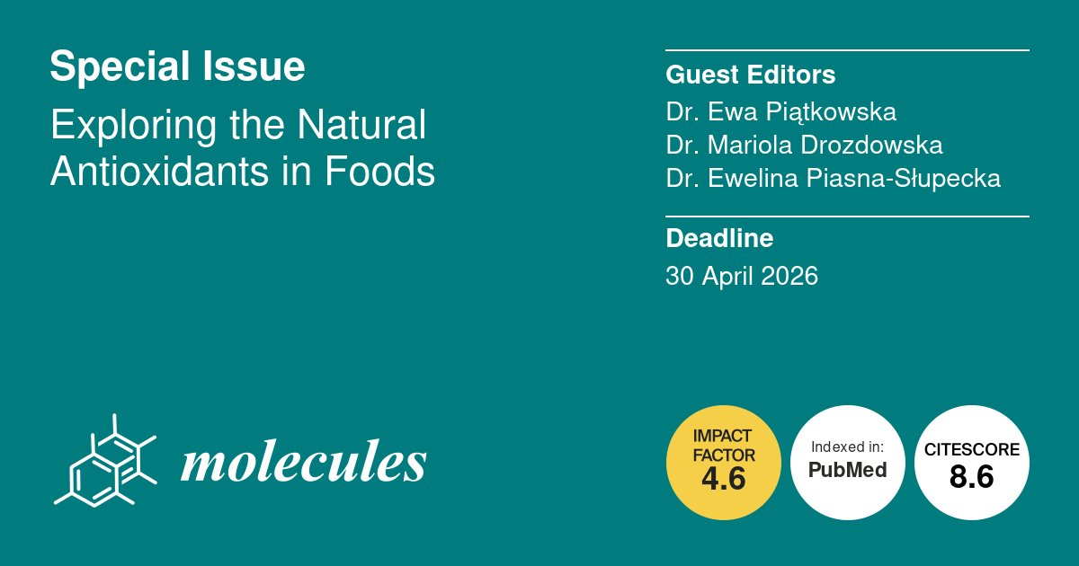 Molecules_MDPI's tweet image. 📢 Call for Submissions to the Special Issue: Exploring the Natural Antioxidants in Foods
✏️ Guest edited by Dr. Ewa Piątkowska, Dr. Mariola Drozdowska, Dr. Ewelina Piasna-Słupecka
🔗 Issue: brnw.ch/21wZIkH
📌 #Antioxidants #Vegetables #Fruit #FreeRadicals