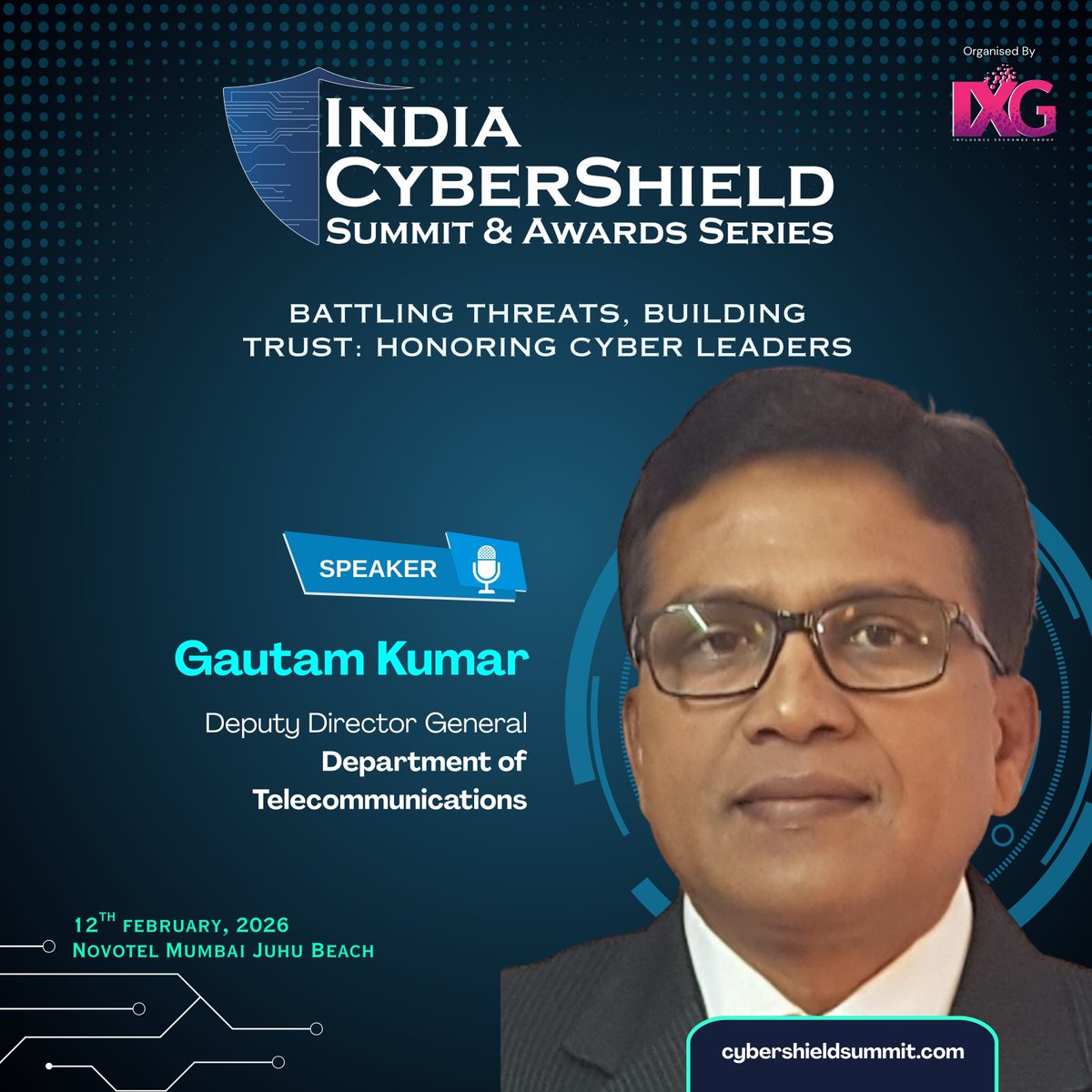 IXG2024's tweet photo. Announcing our speaker: Gautam Kumar, DDG @DoT_India , a key architect of India's secure digital infrastructure.
Secure your seat: https://t.co/tgaglNWDTq
#ixgcybershield #icybershieldseries #CyberSecurity #Telecom #TechLeadership #CyberShieldSummit https://t.co/7xCOwAeGHW