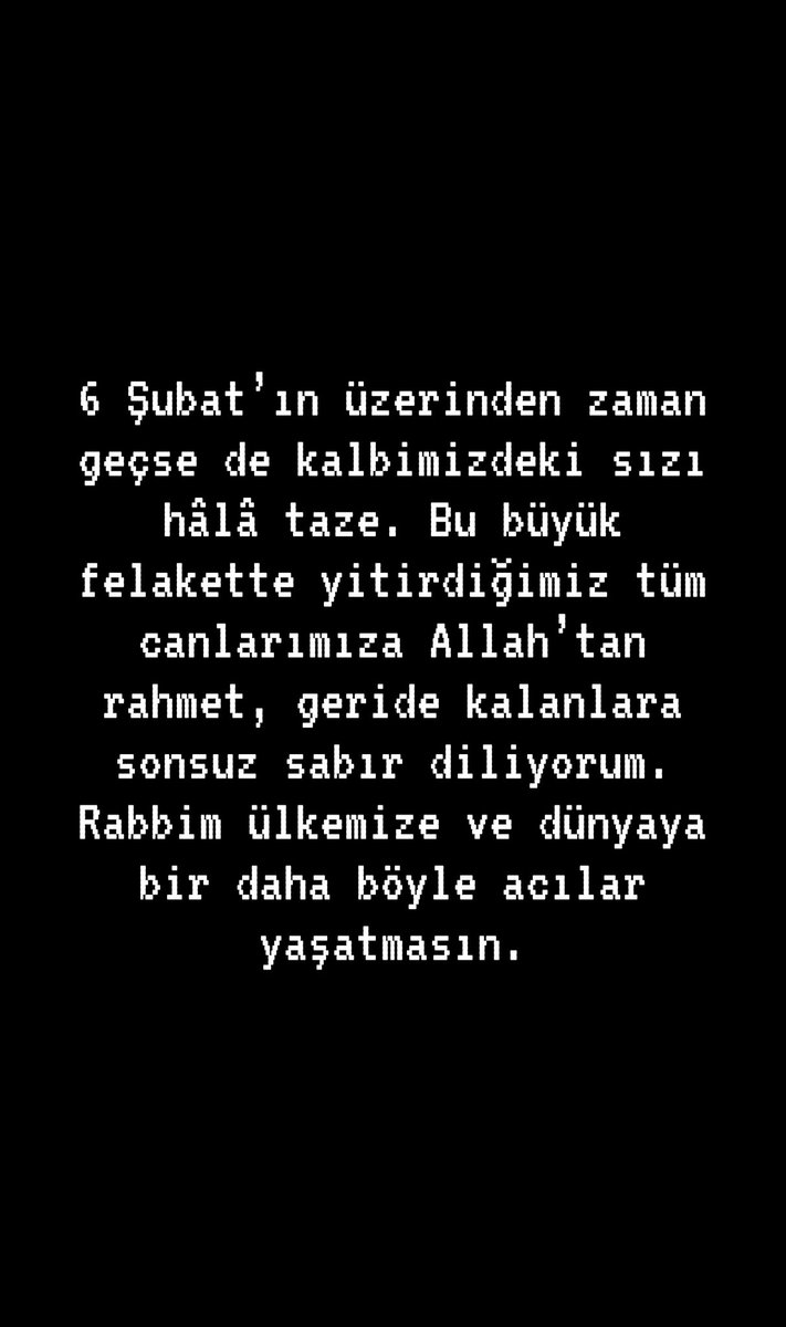 6 Şubat’ın üzerinden zaman geçse de kalbimizdeki sızı hâlâ taze. Bu büyük felakette yitirdiğimiz tüm canlarımıza Allah’tan rahmet, geride kalanlara sonsuz sabır diliyorum. Rabbim ülkemize ve dünyaya bir daha böyle acılar yaşatmasın.