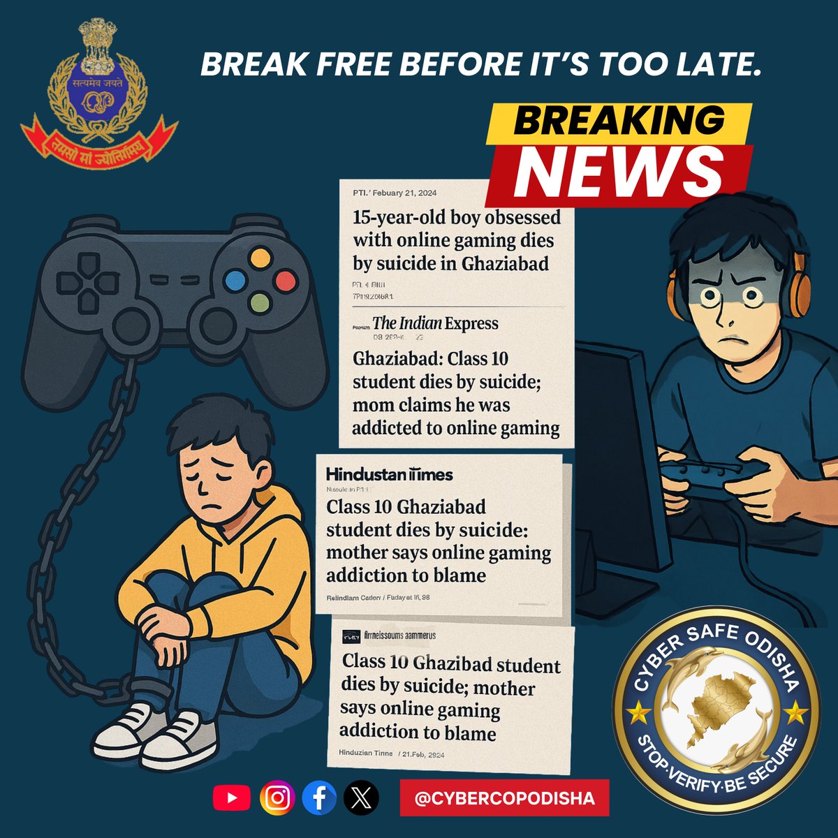 cybercopodisha's tweet photo. Excessive Gaming Can Steal Your Future β Break Free Before Itβs Too Late.
#cybersafeodisha #stopverifybesecure #cybercopodisha #odishapolice #itactawareness #socialmediaethics #CYRRAForSafety https://t.co/YWCAjcO5lN