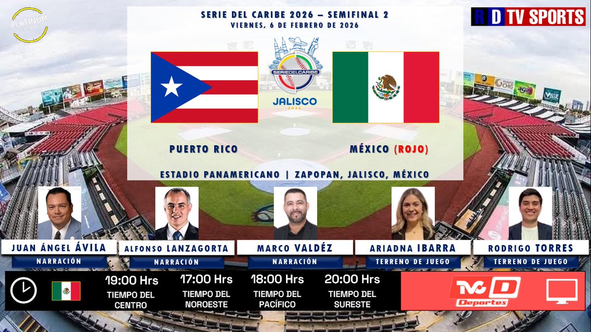 🇲🇽 ⚾️ #SerieDelCaribe  #Jalisco2026  #Semifinal 2 | 🇵🇷 #PuertoRico 🆚 #México Rojo 🟥 🇲🇽 

🗓️ Hoy
🇲🇽⏰ 19:00 Hrs TC, 17:00 Hrs TP
📺 <a href="/TVCDeportes/">TVC Deportes</a>
🎤 <a href="/juanangelavila/">Juan Angel Avila</a>
🎤 <a href="/Alfonsolanzagor/">alfonso lanzagorta</a>
🎤📝 <a href="/m_valdez12/">Marco Valdez Zavala</a>
🎤⛳ <a href="/ariadnaibarramx/">Ariadna Ibarra</a>
🎤⛳️ <a href="/soyrotorres/">Rodrigo Torres</a>

🤳 #SerieDelCaribeEnTVCD #PURMEXR