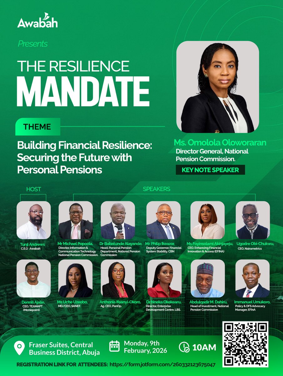 AwabahNigeria's tweet photo. I promise you’ve never seen a lineup like this! 

Join Ms. Omolola Oloworaran, Director General of the National Pension Commission and other industry leaders driving change.

Fraser Suites, Abuja 
9 Feb 2026 | 10 AM

Register here
https://t.co/P9rSomA4Vx

#TheResiliencemandate https://t.co/Yhc58VYjXg