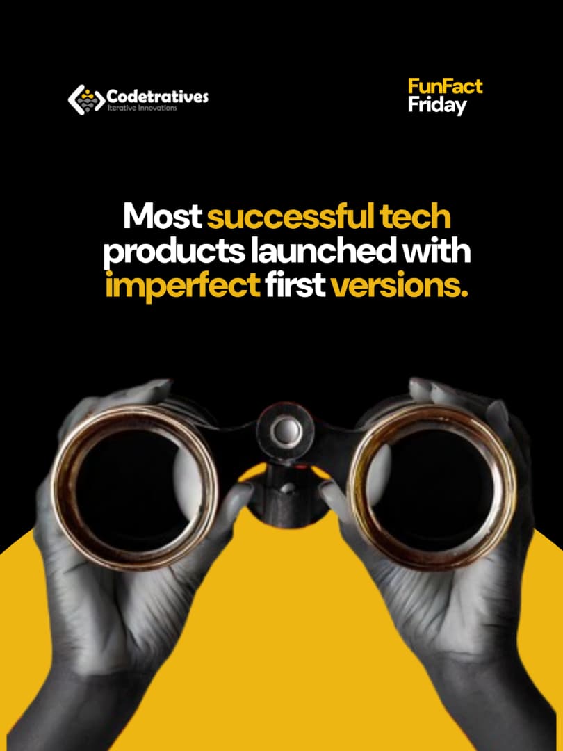 codetratives's tweet photo. The products people love today didn’t start perfect, they started iterated.
Version one is just the beginning.
#FunFactFriday #Codetratives #TechFacts #BuildBetter https://t.co/Qf8NUHO7MW