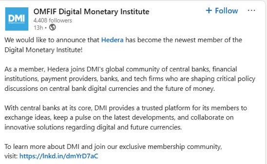 FinancialPress_'s tweet photo. 🚨 Breaking: Hedera $HBAR has joined the Digital Monetary Institute (DMI), a global forum shaping policy and implementation around CBDCs and digital money.

DMI, run by OMFIF, brings together central banks, major banks, payment providers, and a small number of blockchain infrastructure firms involved in real-world digital currency work.

Notably, very few public Layer-1 networks are represented. Other blockchain-related participants include Ripple, R3, and ConsenSys - primarily via enterprise and CBDC-focused initiatives.

Why it matters:

Hedera’s inclusion places it directly inside policy and institutional discussions on CBDCs, regulated digital assets, and future financial infrastructure. Not a short-term price catalyst, but a long-term credibility and positioning signal for HBAR.
