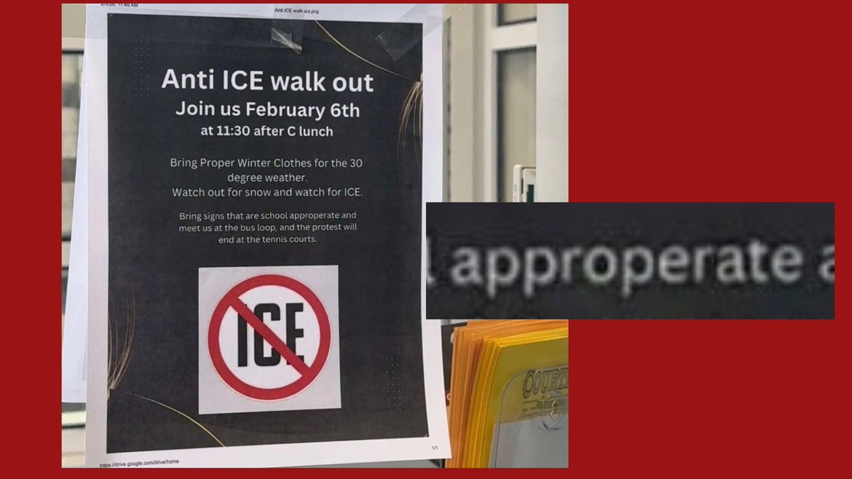 A walkout is planned today at Walled Lake Central High School over ICE. The flyer has been posted inside the school and has not been taken down. One small detail though. The word “appropriate” is misspelled.

Maybe this is a good reminder that staying in class and focusing on
