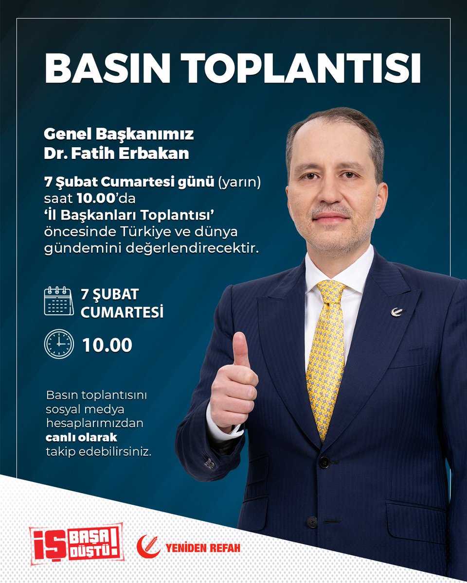 Genel Başkanımız Dr. Fatih Erbakan 7 Şubat Cumartesi günü (yarın) saat 10.00’da düzenleyeceği basın toplantısında Türkiye ve dünya gündemini değerlendirecektir.

📅 7 Şubat Cumartesi
🕐 10.00
📡 Basın toplantısını sosyal medya hesaplarımızdan canlı olarak takip edebilirsiniz.