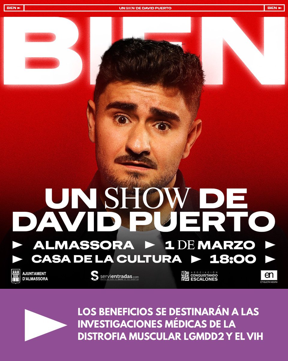 No te quedes sin tu entrada para David Puerto🏃🏻‍♂️

El 01/03 llega con su show «Bien» a Almassora para hacerte pasar un buen rato mientras apoyas las investigaciones de la Distrofia Muscular LGMDD2 y el VIH.

⏰18:00
📍Casa de la Cultura de Almassora
🎟12 €: servientradas.com/espectaculo/EN…