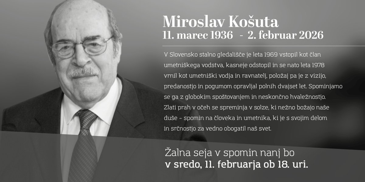 SSGTrst's tweet photo. SSG in SKGZ obveščata,
da bo žalna seja v spomin na Miroslava Košuto
v sredo, 11. februarja ob 18. uri
v Veliki dvorani Kulturnega doma

Miroslav Košuta
11. 3.1936 - 2. 2.2026
Spominjamo se ga z globokim spoštovanjem
in neskončno hvaležnostjo. https://t.co/yEasL0SZnh