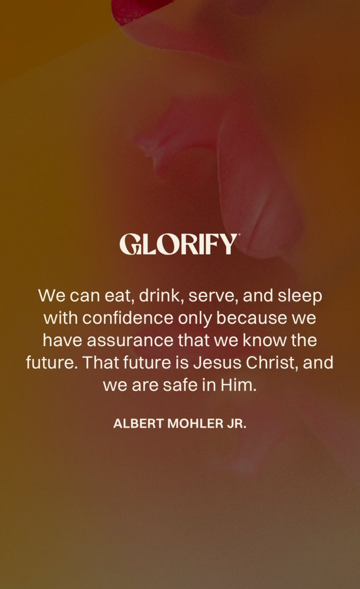 I love this quote I found on Glorify: share.glorify-app.com/bxhcHCTnx0b
Your Daily Worship &amp; Meditation App