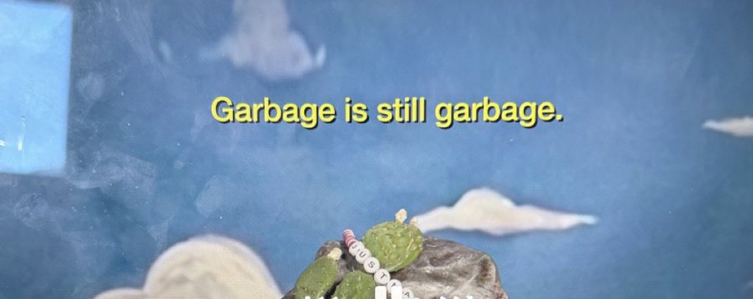 theTSupdates's tweet image. “Garbage is still garbage” — Taylor Swift, Opalite (2026)