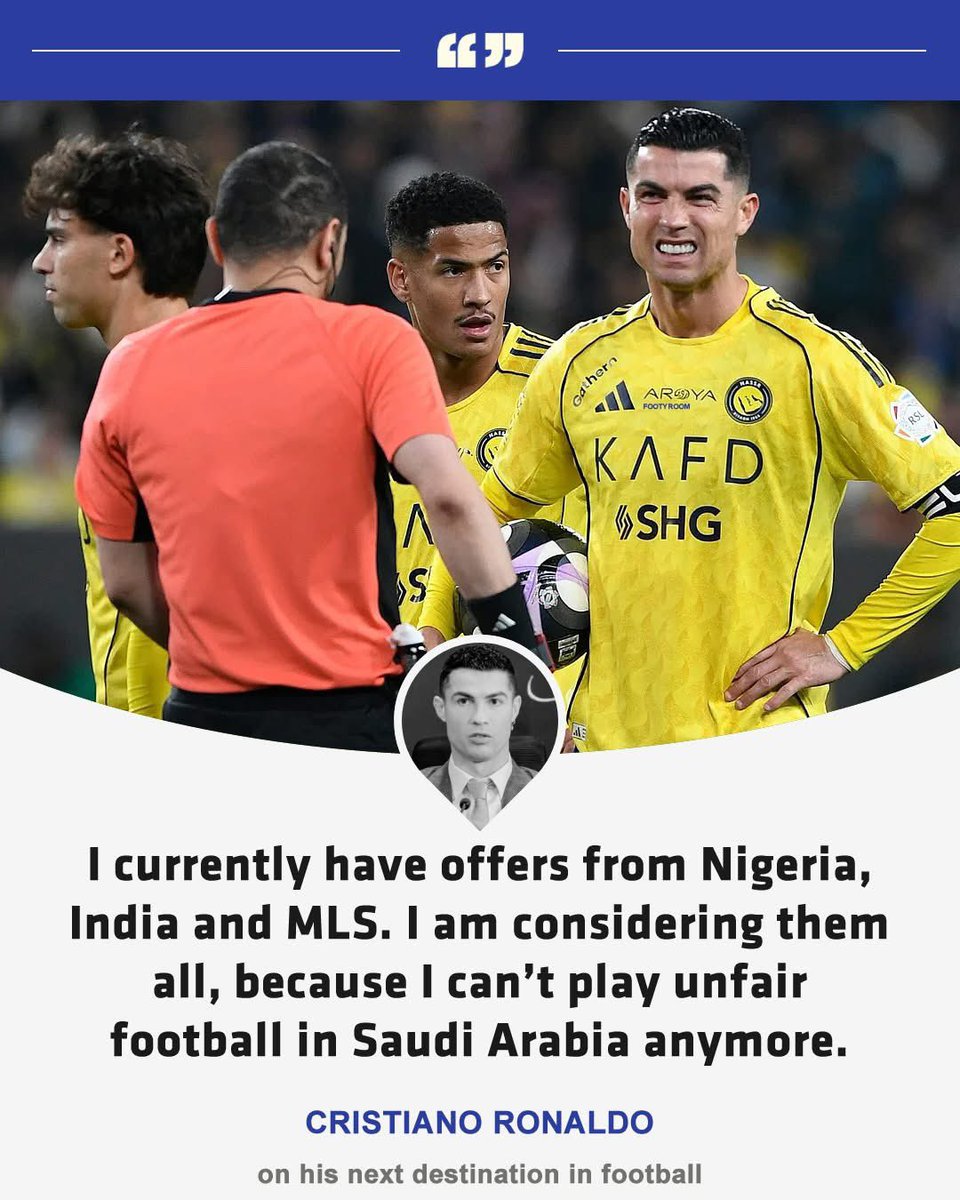 🚨Cristiano Ronaldo is considering offers from Nigeria, India and the MLS 😭🙏