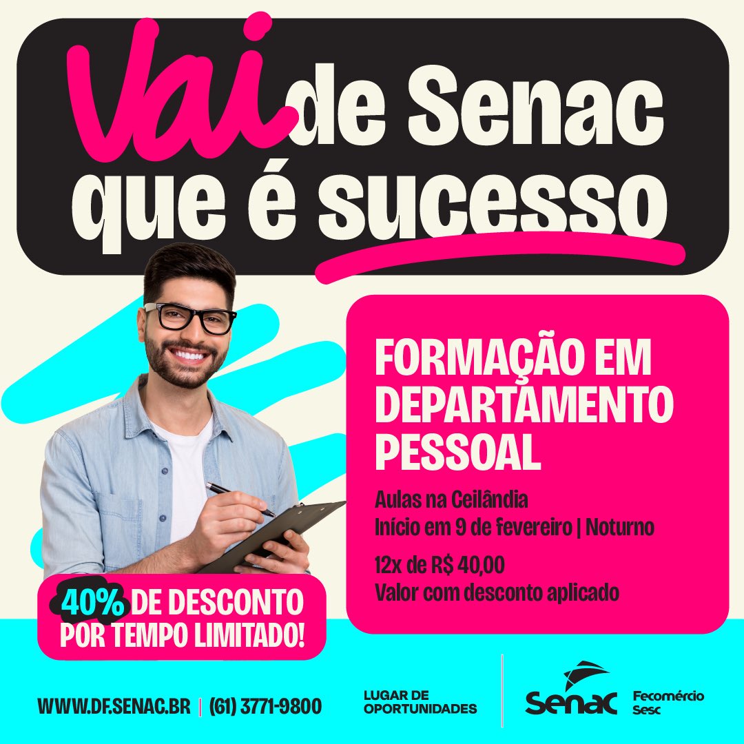 📣 Ainda dá tempo de se inscrever no curso de Formação em Departamento Pessoal na unidade do Senac-DF Talal Abu-Allan na Ceilândia!

Vai de Senac que é SUCESSO! 🧡💙

🏃‍♂️‍➡️ Corre e acesse nosso site:
df.senac.br

#SenacDF #VaideSenac #Ceilândia