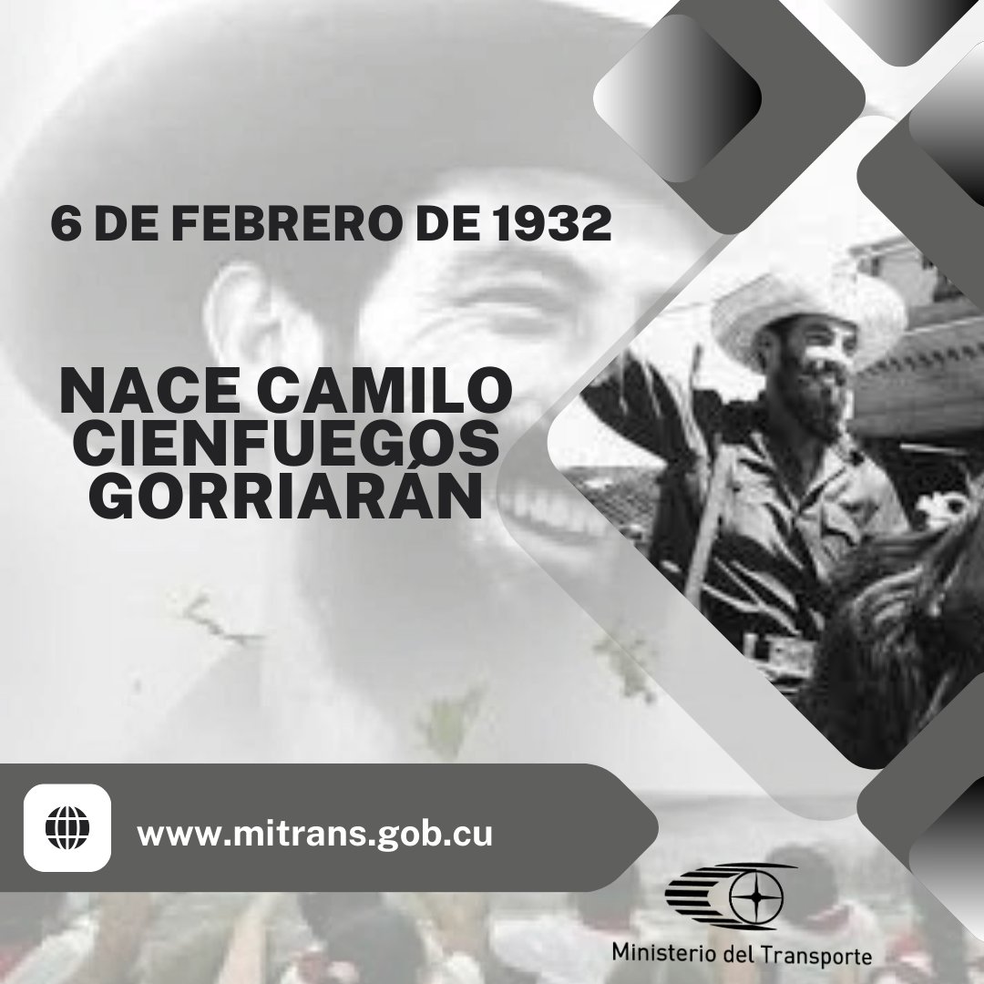 Desde #TransporteCuba recordamos este 6 de febrero, a Camilo Cienfuegos, Señor de la Vanguardia, en el 94 aniversario de su nacimiento. En su valor como guerrillero y su carisma personal, estaban las fuerzas de sus ideas.#CubaViveSuHistoria