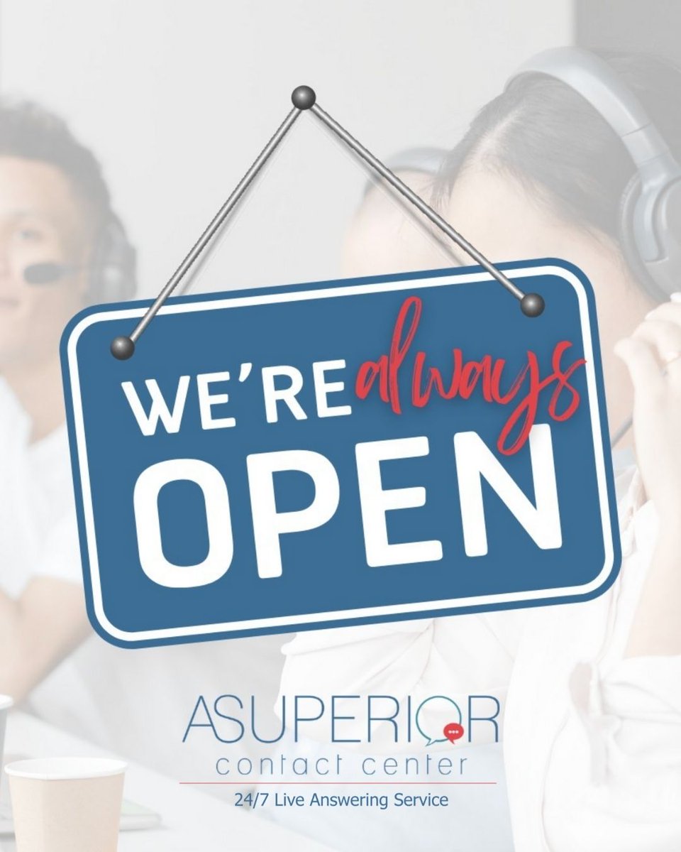 superiorcallctr's tweet photo. We are always open, so you don't have to be! 24.7.365, we are here for you. ☎️ https://t.co/QKp8hnFMm1