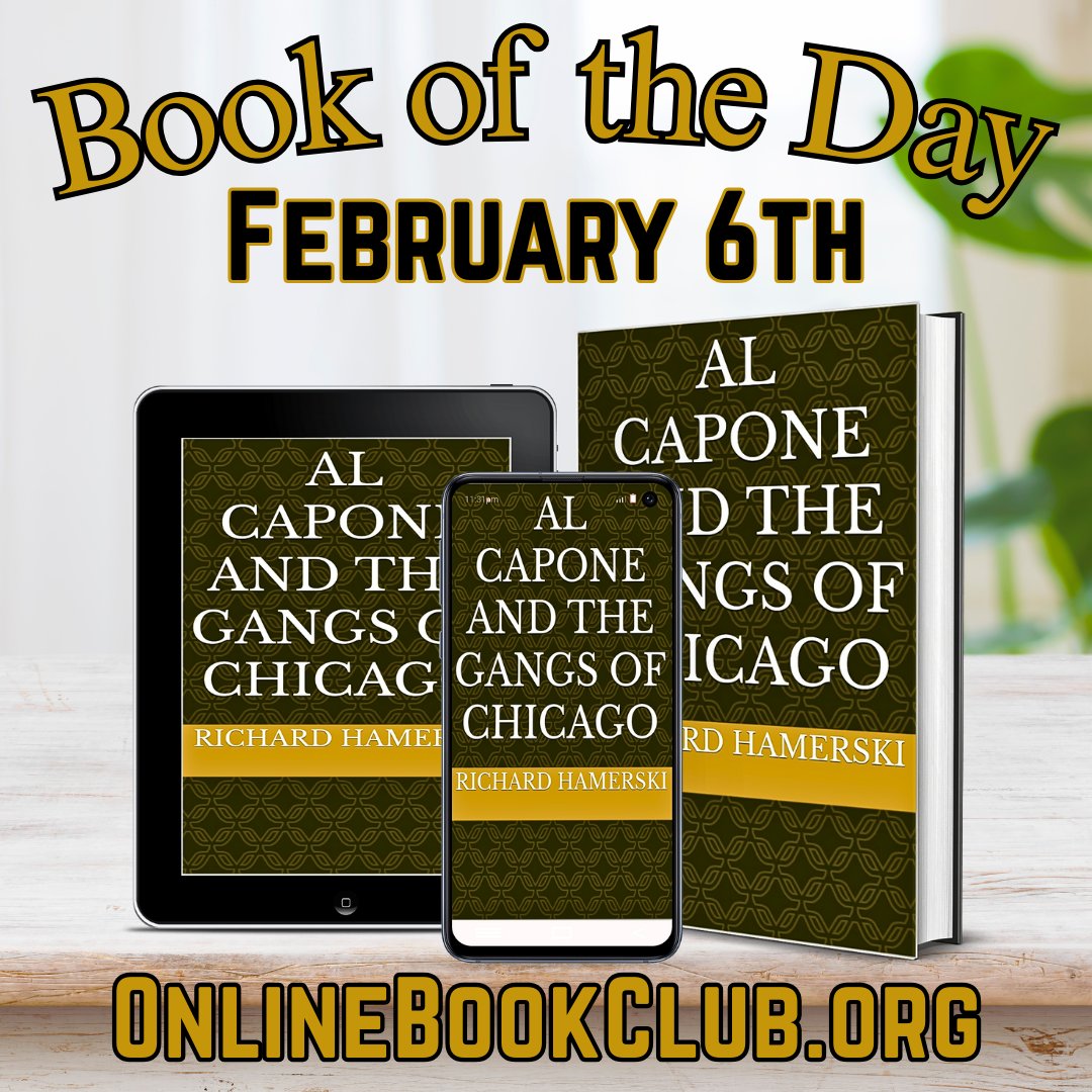 TwBookClub's tweet photo. Book of the Day, February 6th – Crime/Thriller/Mystery

Temporarily Discounted to only $2.99 on Kindle:
https://t.co/zSuHoMour9

Al Capone and the Gangs of Chicago by Richard Hamerski

Hurry and get your copy today before the book goes back to it's regular price! https://t.co/VPam7sTEjt