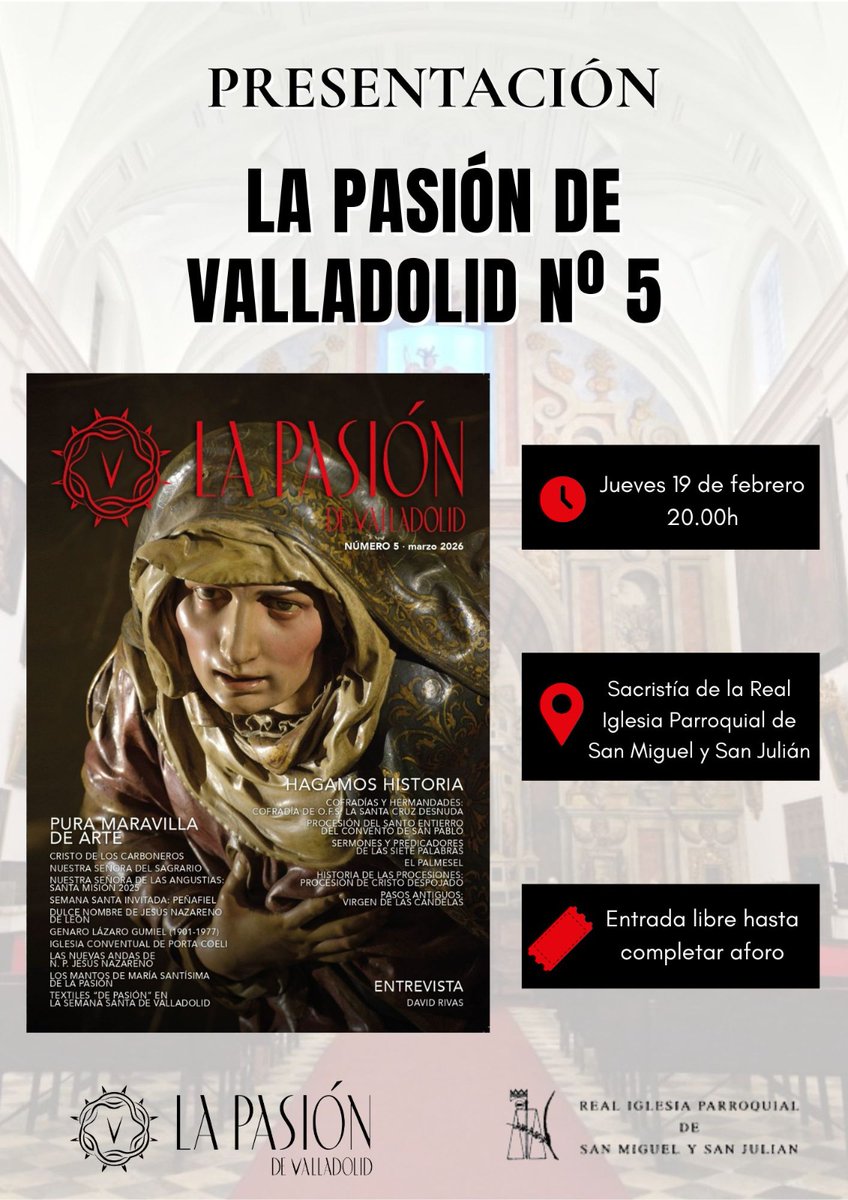 ✨ Nos alegra comunicaros que la presentación del Nº 5 de la revista La Pasión de Valladolid tendrá lugar en la sacristía de la iglesia de San Miguel el jueves 19 de febrero a las 20:00 h. ¡Os esperamos!

🙏 Se agradece difusión.

#SemanaSantaValladolid #Valladolid