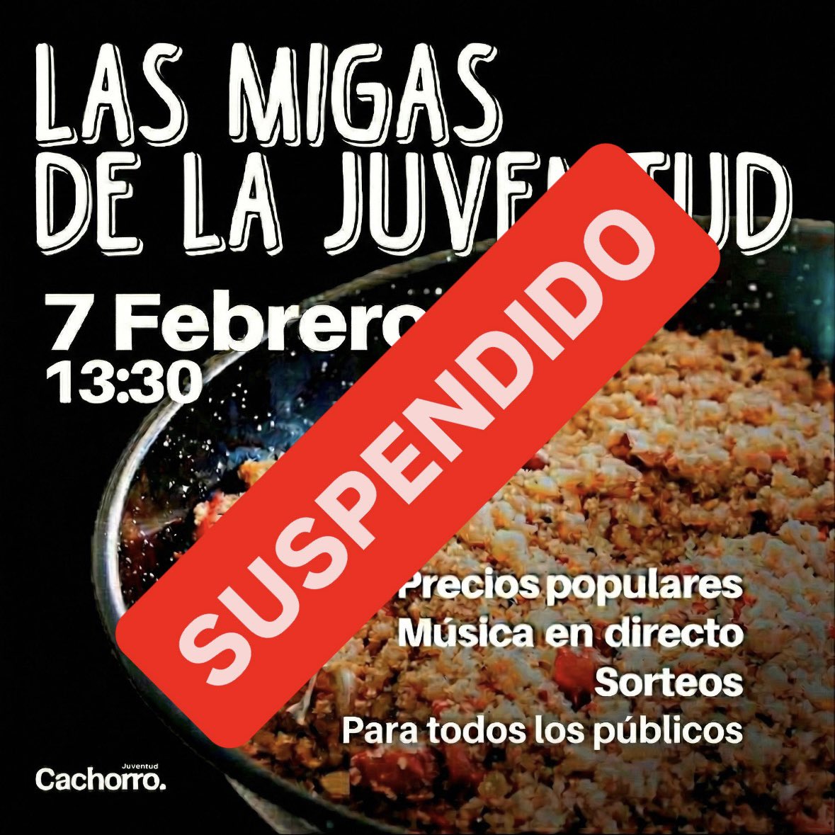 𝗦𝗨𝗦𝗣𝗘𝗡𝗗𝗜𝗗𝗔𝗦 𝗟𝗔𝗦 𝗠𝗜𝗚𝗔𝗦

Antes las inclemencias meteorológicas que se presentan para el día de mañana sábado 7 de febrero, quedan suspendidas las tradicionales migas, organizada por la 𝗝𝘂𝘃𝗲𝗻𝘁𝘂𝗱 𝗱𝗲𝗹 𝗣𝗮𝘁𝗿𝗼𝗰𝗶𝗻𝗶𝗼.

Perdonen las molestias.