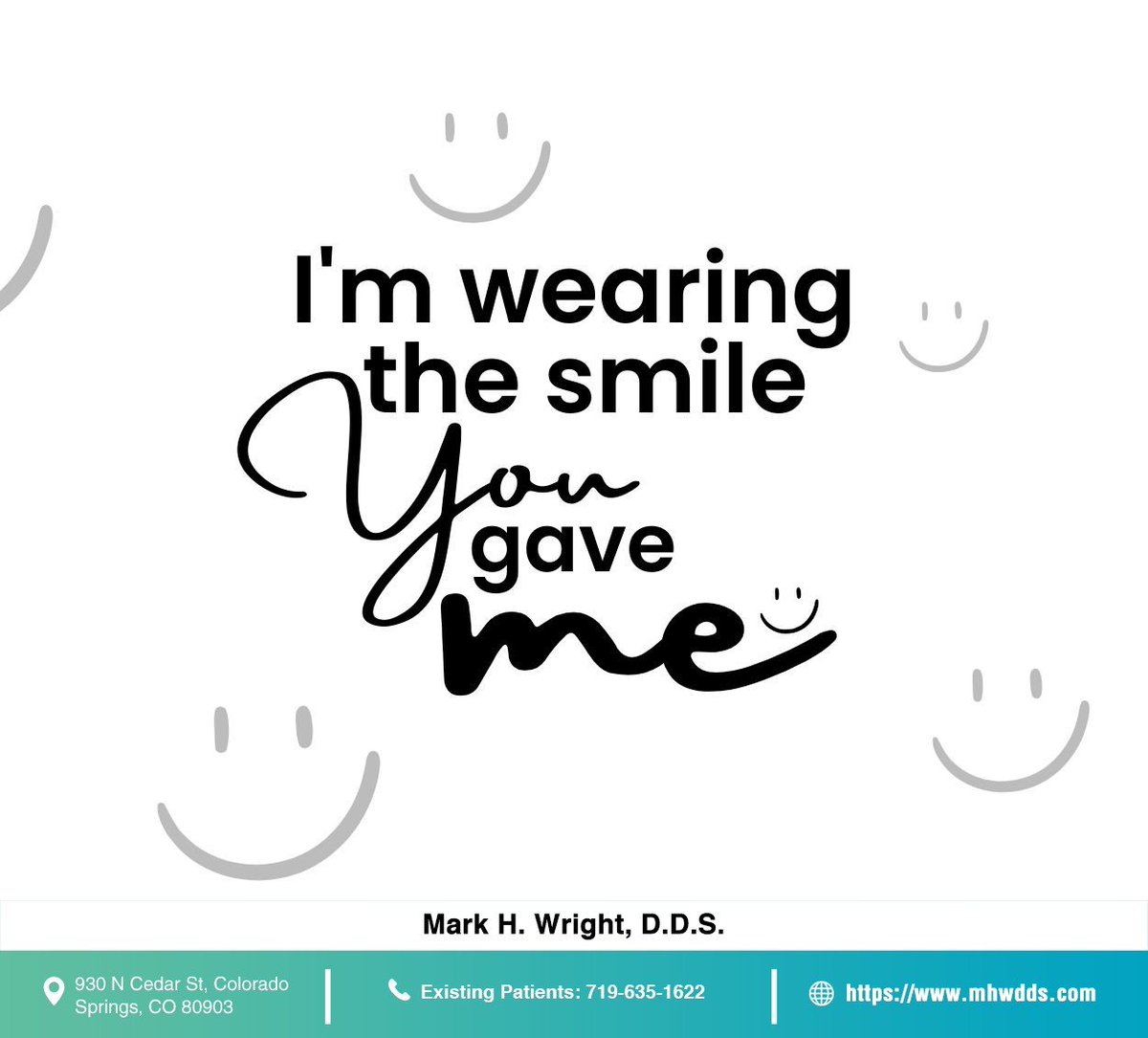 #quotesoftheday #happyquote #smile #teethwhitening #smilemakeover #markhwrightdds #coloradosprings #CO