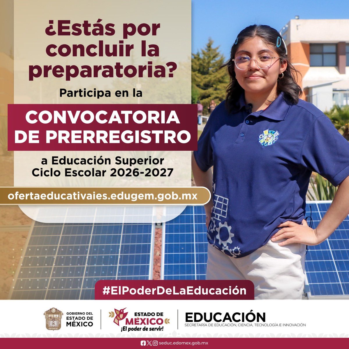 Conoce la Convocatoria de Pre registro a Educación Superior 2026–2027, es para cursar Licenciaturas y continúa con tu formación académica.
Oferta educativa en: ofertaeducativaies.edugem.gob.mx
#ElPoderDeLaEducación
<a href="/Edomex/">Gobierno del Estado de México</a> <a href="/delfinagomeza/">Delfina Gómez A.</a> <a href="/SEMSedomex/">SEMS</a>