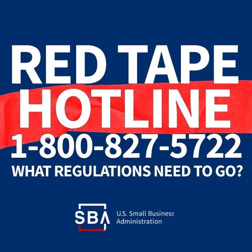 SBA's new Deregulation Strike Force is working to identify &amp; eliminate burdensome regulations that have driven up costs for small businesses. Call SBA Office of Advocacy's Red Tape Hotline to report regulations that are impacting your business. Learn more advocacy.sba.gov/hotline