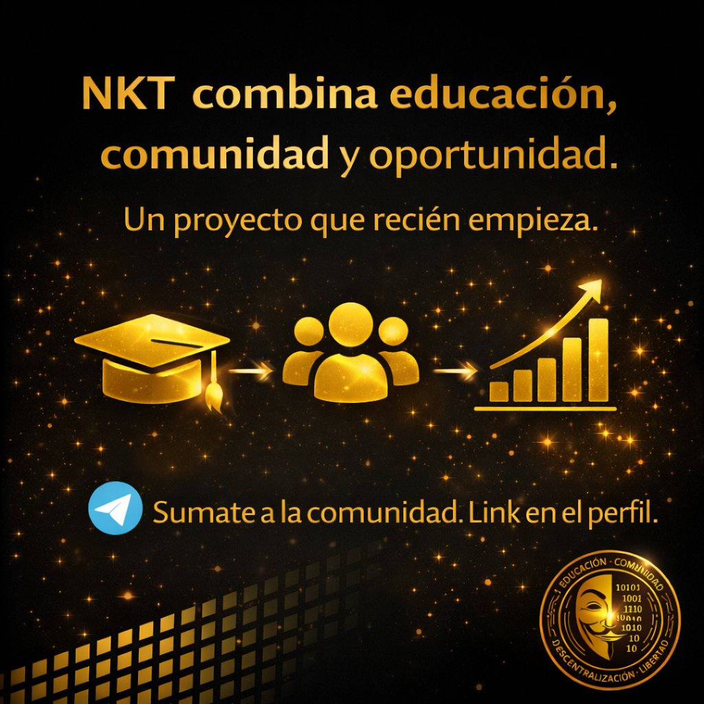 NakamotoNKT7's tweet photo. NKT: EDUCACIÓN, COMUNIDAD Y VISIÓN A FUTURO
No es solo un token.
Es un proyecto que nace desde cero, donde aprender, participar y crecer en comunidad van de la mano. Cada persona decide cómo involucrarse, con criterio y claridad.
#NKT #EducaciónCripto #ComunidadCripto https://t.co/UtH7KAqNer