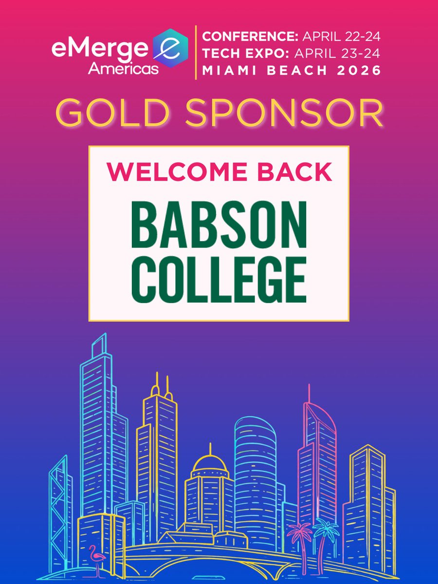 eMergeAmericas's tweet photo. We’re thrilled to have Babson College as a Gold Sponsor at #eMergeAmericas 2026! 🚀
Elevate your #entrepreneurial journey and discover their top-ranked #MBA program, executive #education courses, and more, right here in #Babson Miami. 🎓✨
Learn more at https://t.co/tQSc7U3mo8
#Entrepreneurship #highered #globaltech #floridatech #Miamitech