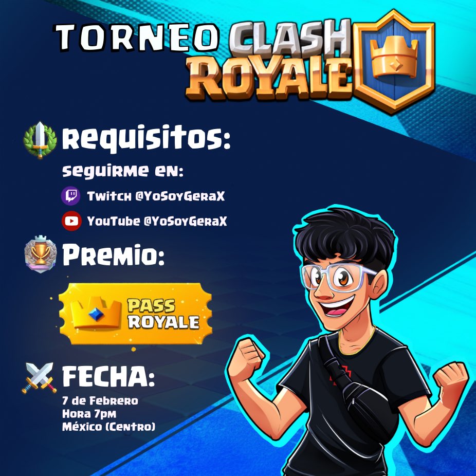 YoSoyGeraX's tweet photo. ¿Necesitas un Pass Royale para esta nueva temporada? 👀🔥

Este sábado 7 de febrero TORNEO de Clash Royale 🏆

🕖 7:00 PM (México CDMX)
🎁 Premio: Pass Royale
📍 En vivo como @YoSoyGeraX en Twitch, YouTube, TikTok y Kick

Horarios de los otros paises en la respuesta al tweet https://t.co/fkEavwg5dC