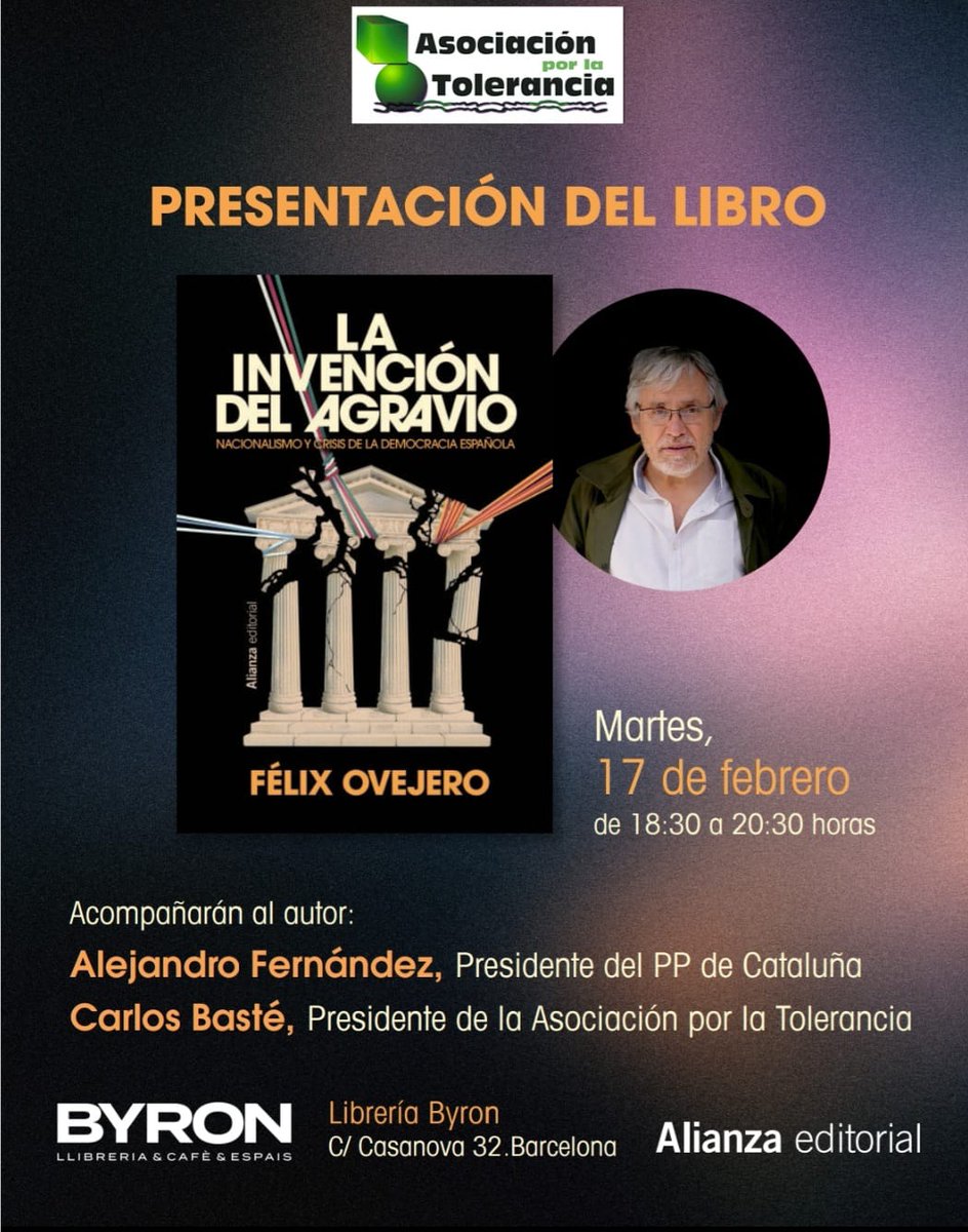 🟩🟢El próximo 17 de febrero presentamos el nuevo libro de Félix Ovejero:
📍 Librería Byron, 
🌍Barcelona
Acompañarán al autor <a href="/alejandroTGN/">Alejandro Fernández</a> Presidente del <a href="/PPCatalunya/">PP de Catalunya</a> y nuestro presidente <a href="/carlosbaste/">Carlos Basté López</a> 
🔺️Entrada libre hasta completar aforo