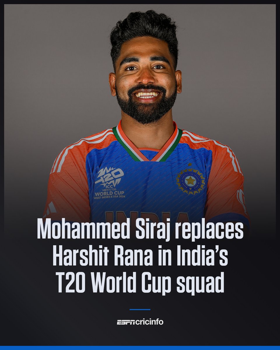 cricinfo's tweet photo. BREAKING: Mohammed Siraj has been added to India's #T20WorldCup squad after Harshit Rana was ruled out with a knee injury https://t.co/3iCdKXidR2
