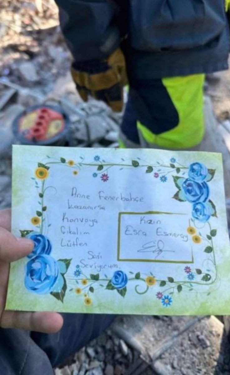 Enkazdan çıkan bir not:

 "Anne, Fenerbahçe kazanırsa konvoya çıkalım lütfen..."

#6subat2023