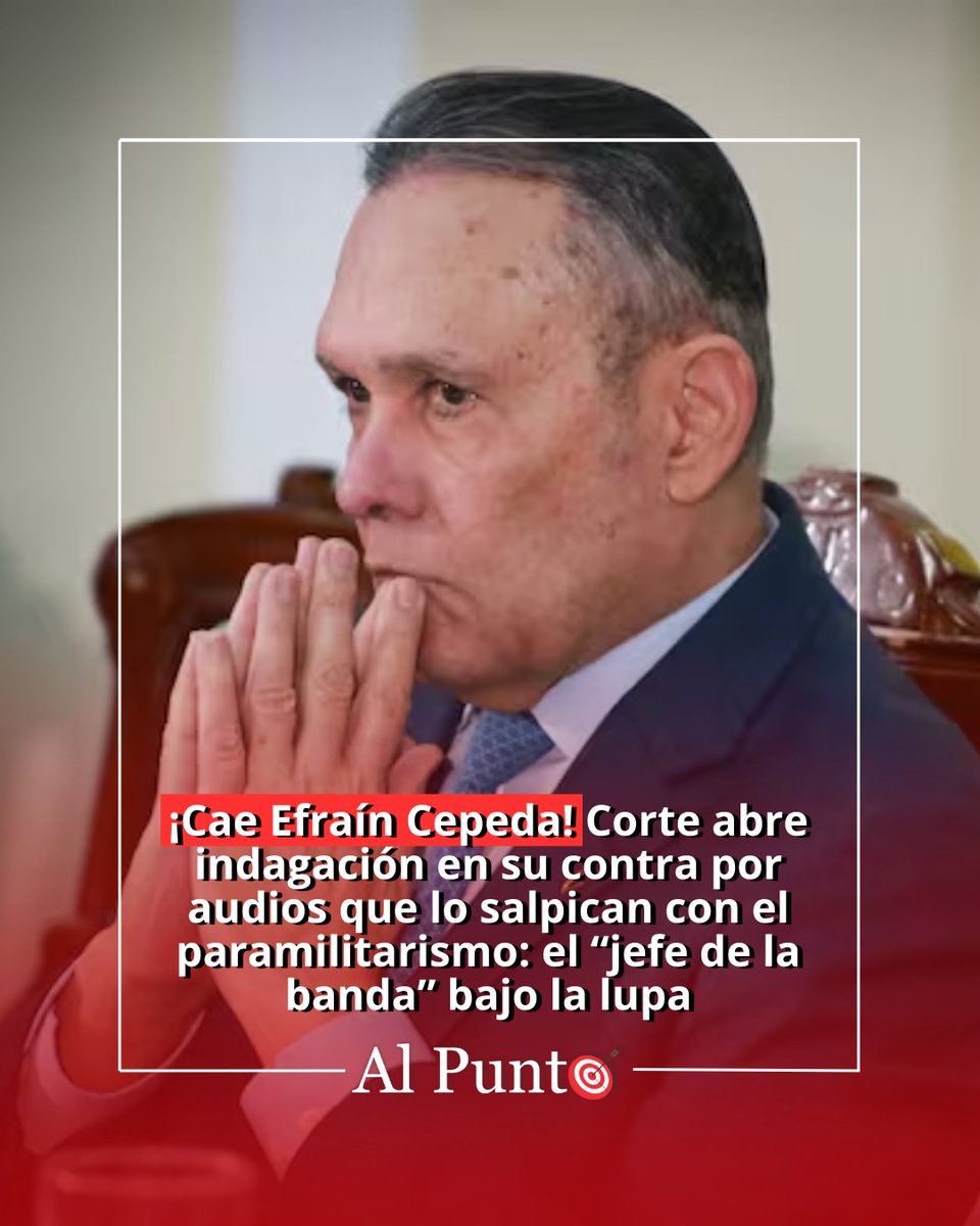 AlPuntoCol's tweet image. #AlPunto 🎯 ¡Cae Efraín Cepeda! Corte abre indagación en su contra por audios que lo salpican con el paramilitarismo: el “jefe de la banda” bajo la lupa ⤵️
alpunto.com.co/cae-efrain-cep…