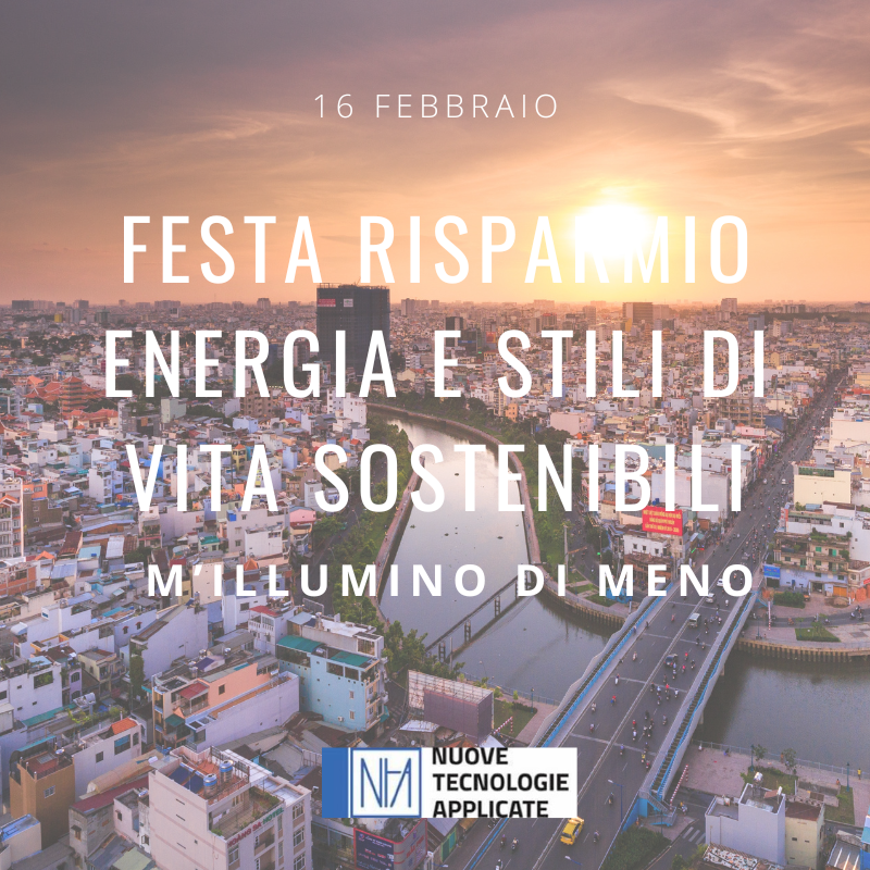 NTApplicate's tweet photo. Festa del risparmio di energia e degli stili di vita sostenibili
#milluminodimeno
#16febbraio https://t.co/mYZNwQz0X3