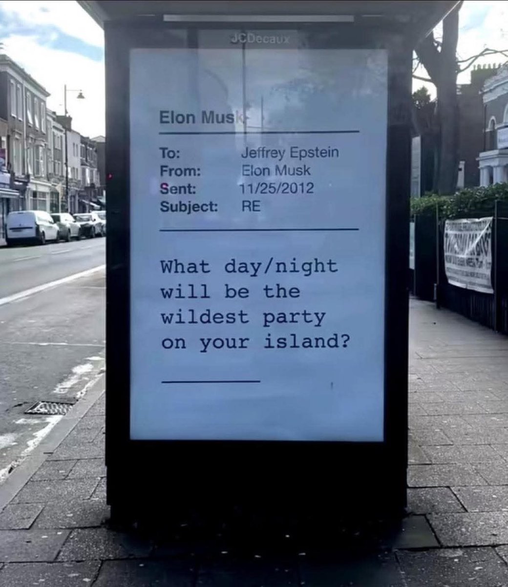 🚨 #BREAKING 🚨

Activists in London installed a poster featuring Elon Musk's 2012 email to Jeffrey Epstein