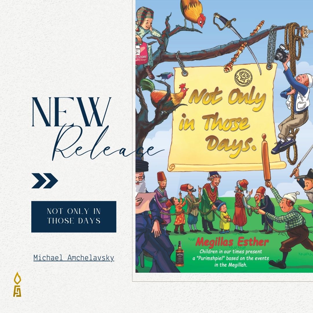 Feldheim's tweet photo. New Release!
Not Only in Those Days - Children in our times present a "Purimshpiel" based on the events in the Megillah

Available at https://t.co/PxfSc5asGZ or in your local bookstore.

#new #NotOnlyinThoseDays #feldheim #purim #purimshpiel #megillah #megillasesther https://t.co/UNjbs1zSIH