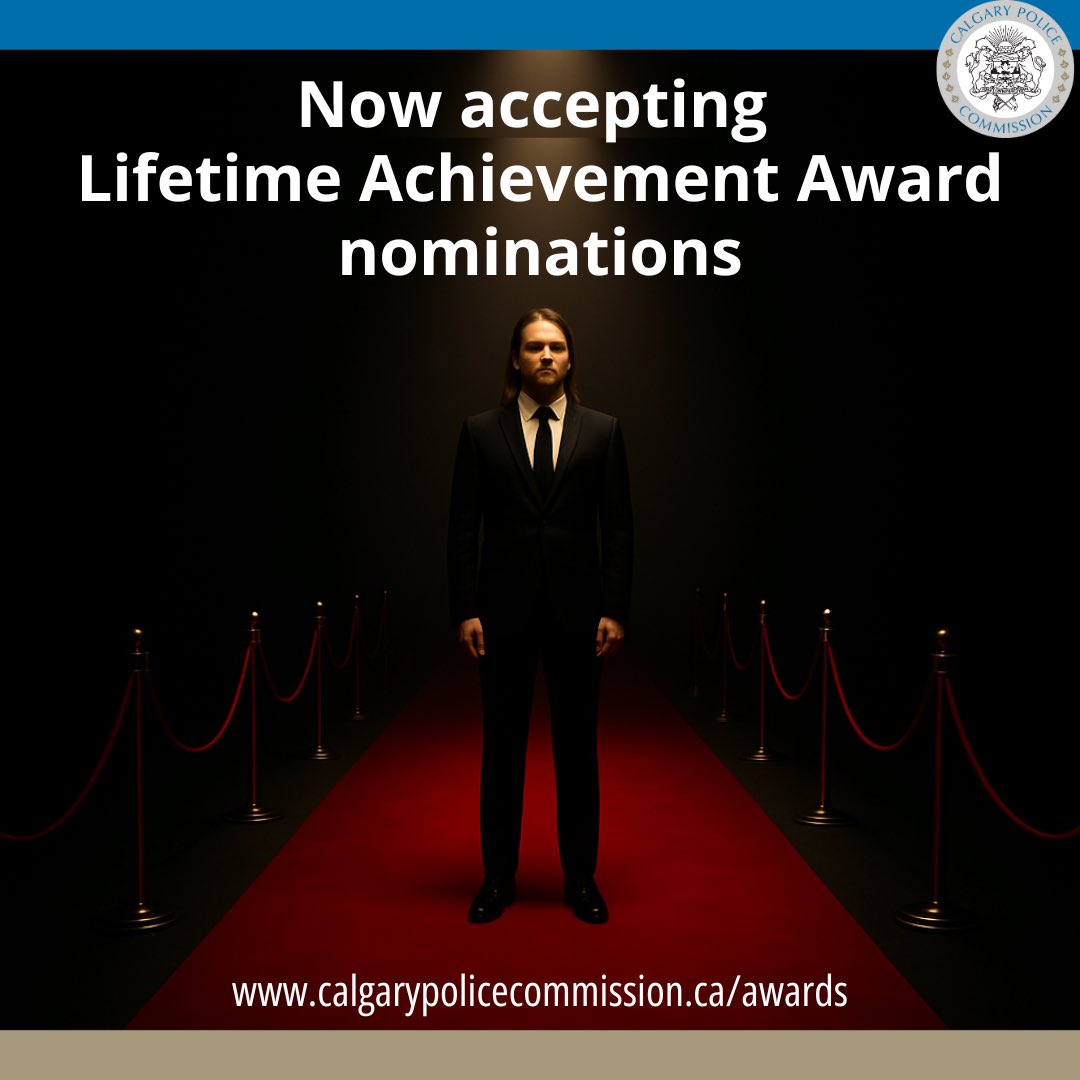 CPS_Commission's tweet photo. Our Commission is now accepting nominations for the 2026 Lifetime Achievement Awards.

🏆 Two awards are presented each year.

👉 Details available now at https://t.co/iA0CoqgcTJ

 #LifetimeAchievement #CommunityPolicing #DistinguishedService #YYC #PolicingExcellence https://t.co/lPez6Zu513