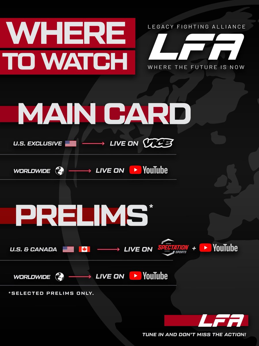 LFAfighting's tweet photo. ๐ฒ Where to watch @LFAFighting
Where the future is now
MAIN CARD
๐บ๐ธ U.S. exclusive โ LIVE on @VICETV
๐ Worldwide โ LIVE on YouTube #LFAFightNetwork
PRELIMS
๐บ๐ธ๐จ๐ฆ U.S. & Canada โ LIVE on @SpectationNet & YouTube
๐ Worldwide โ LIVE on YouTube
Donโt blink ๐ฅ https://t.co/ruf6EW7771