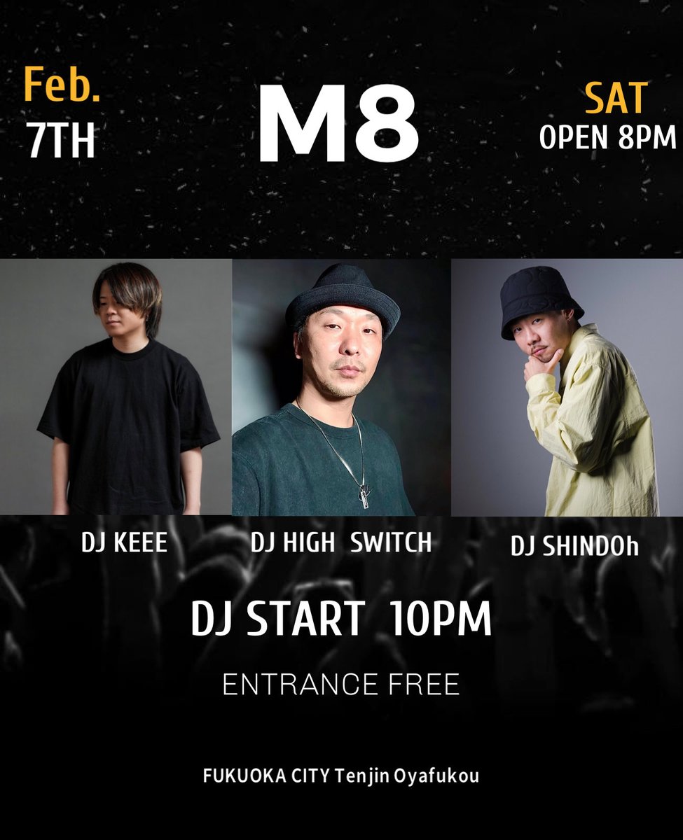 HighSwitch's tweet photo. 明日土曜日！
福岡天神親不孝通りのM8にてDJします！
是非遊びに来てください✨
前回大盛況でした！ https://t.co/OVoIaQKIjD
