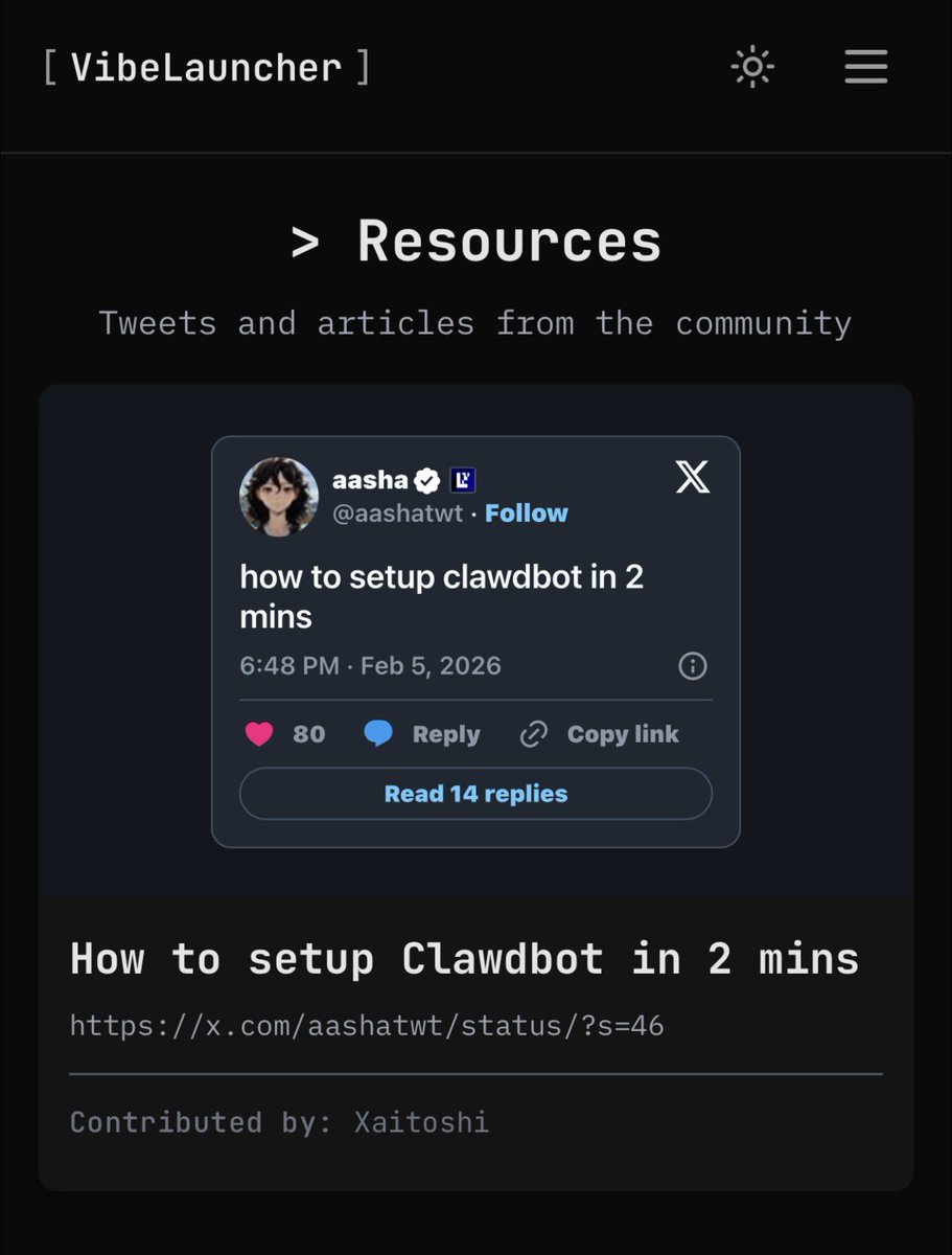 Added a resource tab to <a href="/Vibelauncher_io/">Vibelauncher</a>.

Check out <a href="/aashatwt/">aasha</a>’s clawdbot set up tutorial!

I will add more useful links and articles soon!

vibelauncher.xyz/resources