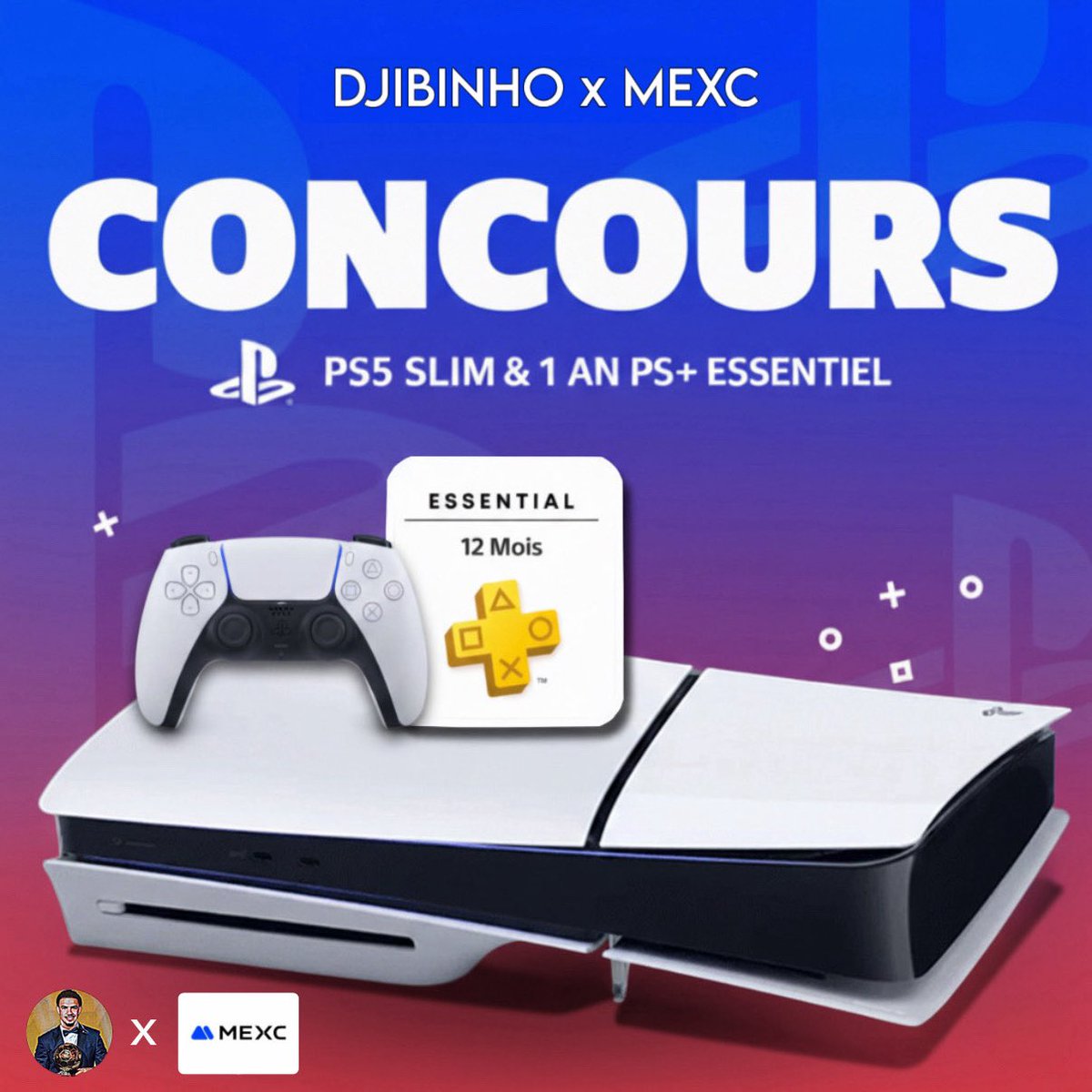 🚨💣 CONCOURS

Pour fêter votre soutien, on vous fait gagner un LOT D’UNE PS5 SLIM &amp; 1 AN DE PS+ ! 🎁 🎮

Pour participer :

☑️ Follow <a href="/DjibinhoPvris_/">𝔇𝔧𝔦𝔟𝔦𝔫𝔥𝔬 🇨🇷</a> + <a href="/MEXCFrancophone/">MEXC Francophone</a> + @yayou_MEXC 
🔁 RT ce tweet
👤 Identifie 1 ami(e)

🗳️ 𝘛𝘪𝘳𝘢𝘨𝘦 𝘢𝘶 𝘴𝘰𝘳𝘵 𝘭𝘦 𝟣𝟦 𝘧𝘦́𝘷𝘳𝘪𝘦𝘳